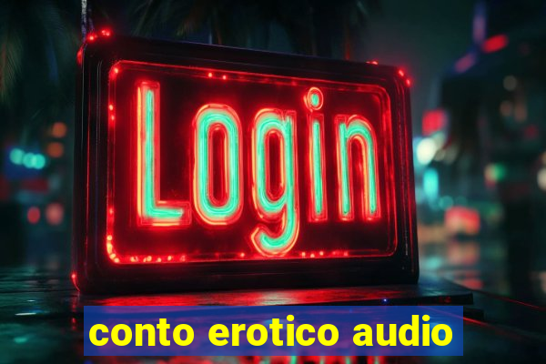 conto erotico audio